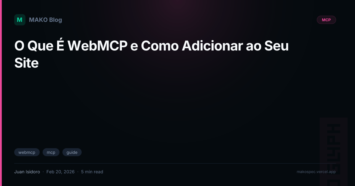 Qué Es WebMCP y Cómo Añadirlo a Tu Web