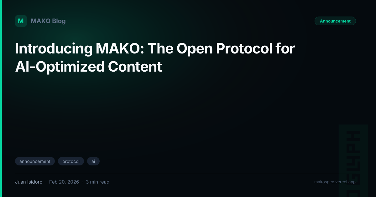 Introducing MAKO: The Open Protocol for AI-Optimized Content