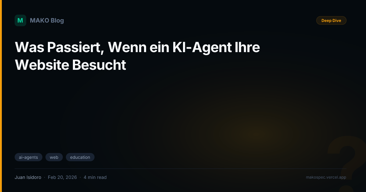 Was Passiert, Wenn ein KI-Agent Ihre Website Besucht