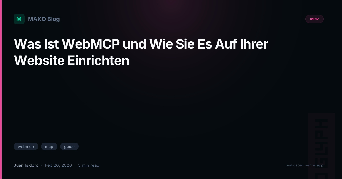Was Ist WebMCP und Wie Sie Es Auf Ihrer Website Einrichten